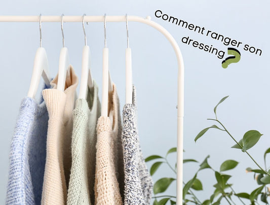 Comment ranger son dressing ?